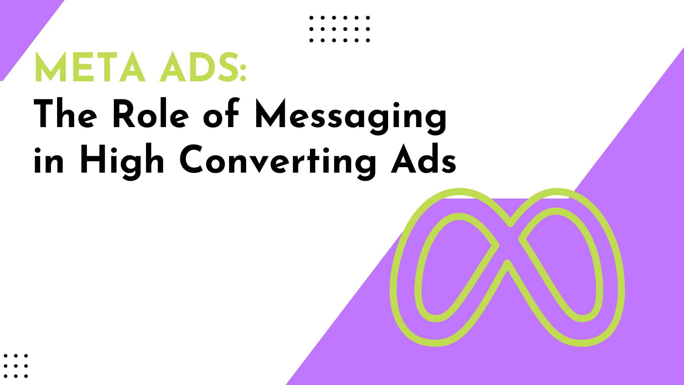 Meta Ads Messaging: How to Create High Converting Ads